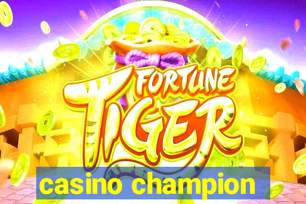 casino champion